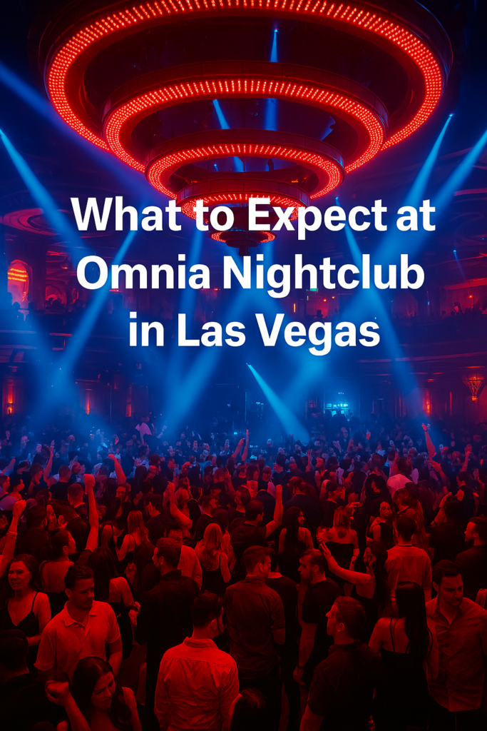 Omnia Nightclub Las Vegas VIP tables and experience